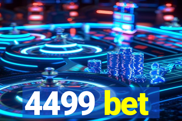 4499 bet